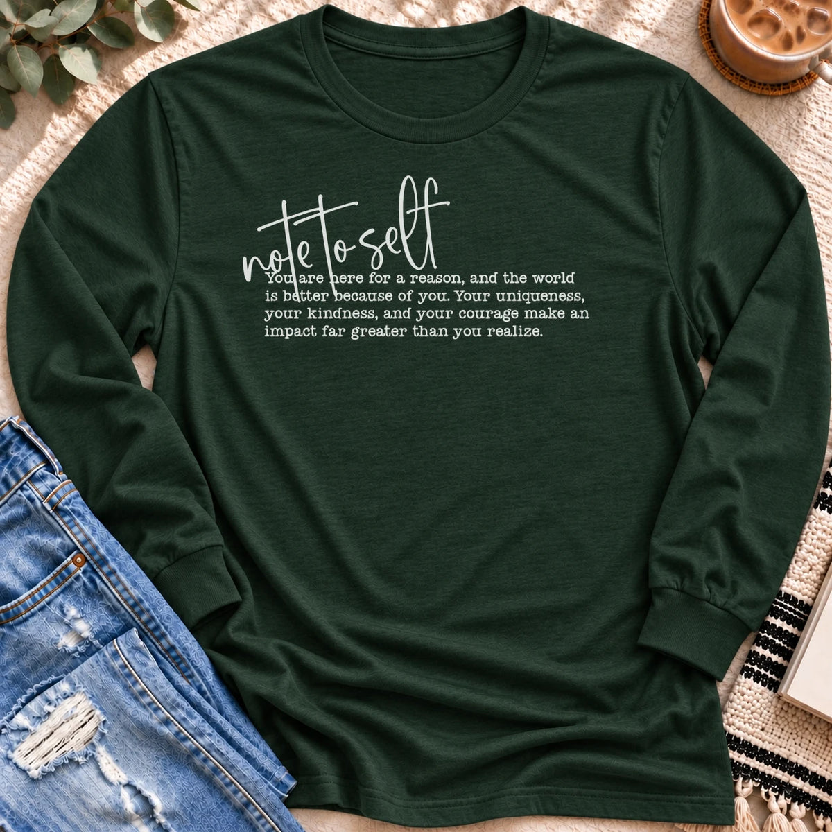 Note to Self Long Sleeve in Forest Green - Quiet Chaos Co unisex mental health long sleeve