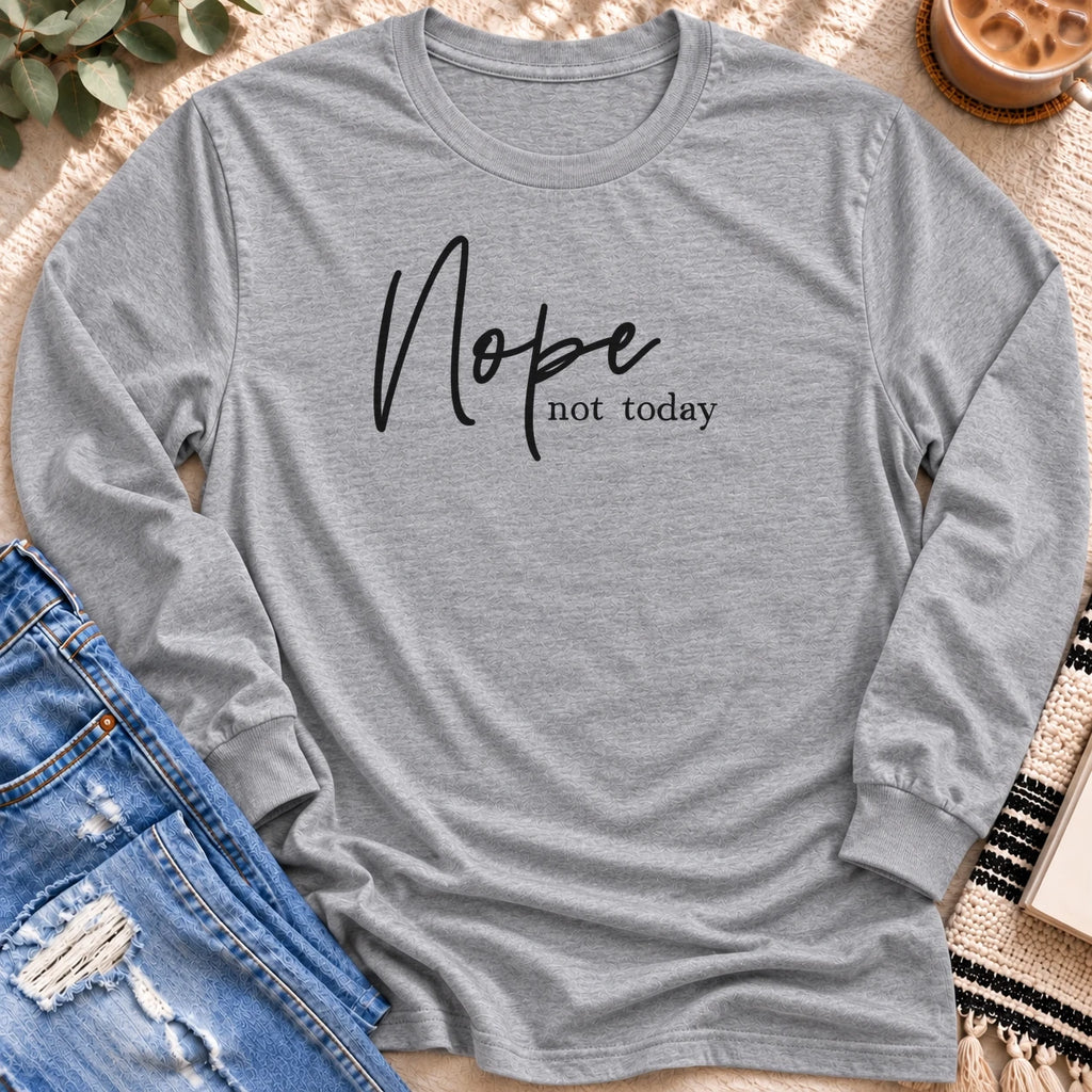 Nope Not Today Long Sleeve in Sport Grey - Quiet Chaos Co unisex mental health long sleeve