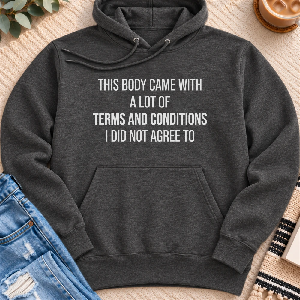 This Body Came with a lot of Terms and Conditions Premium Hoodie in Charcoal Heather - Quiet Chaos Co unisex mental health hoodie