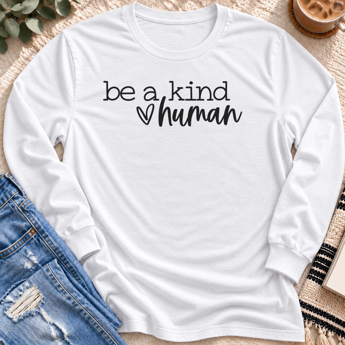 Be a Kind Human Long Sleeve in White - Quiet Chaos Co unisex mental health long sleeve