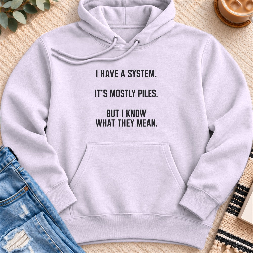 I Have a System, It's Mostly Piles Premium Hoodie in Lilac - Quiet Chaos Co unisex mental health hoodie