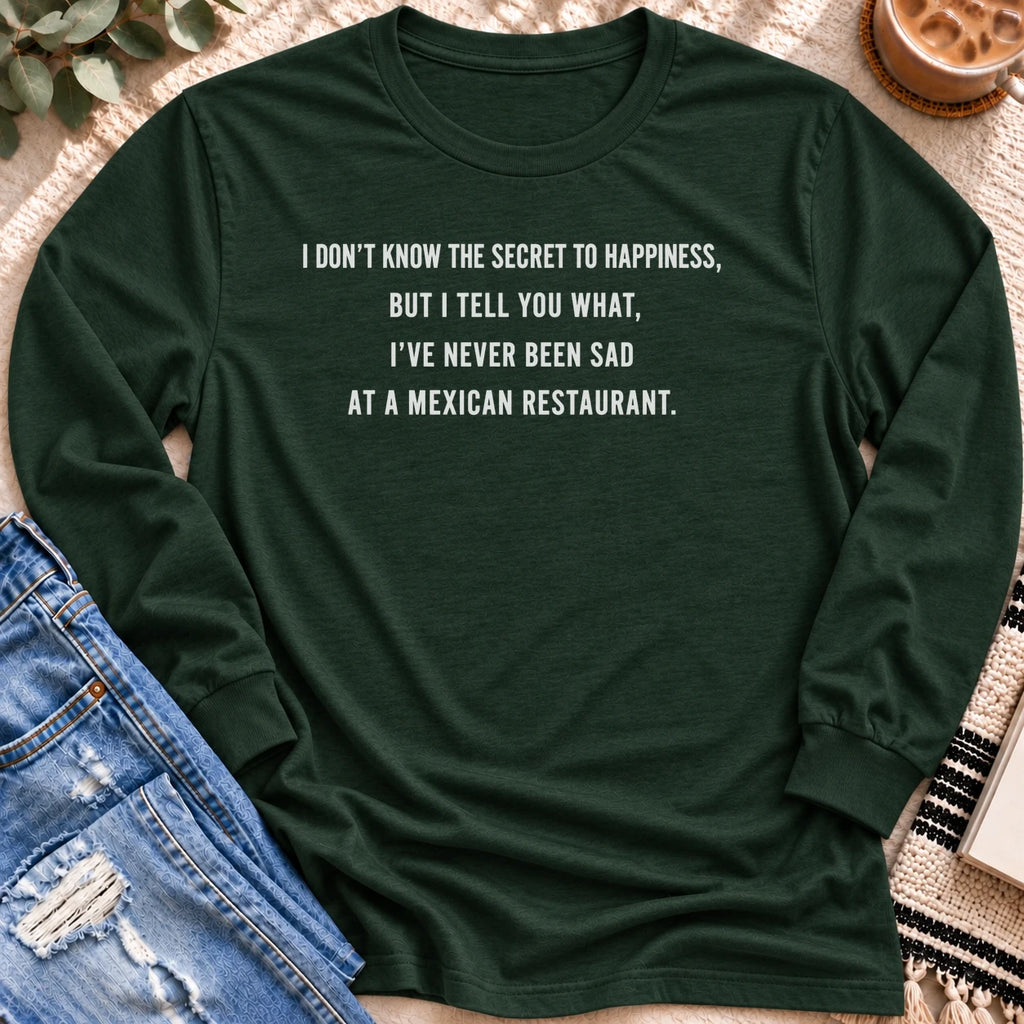 I Don't Know the Secret to Happiness Long Sleeve in Forest Green - Quiet Chaos Co unisex mental health long sleeve tee