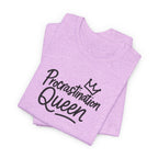 Procrastination Queen Tee
