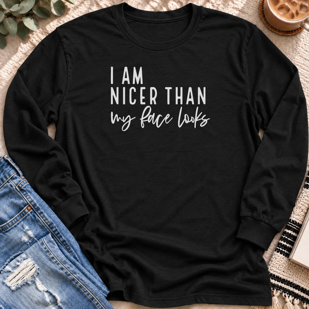 I'm Nicer Than My Face Looks Long Sleeve in Black - Quiet Chaos Co unisex mental health long sleeve tee