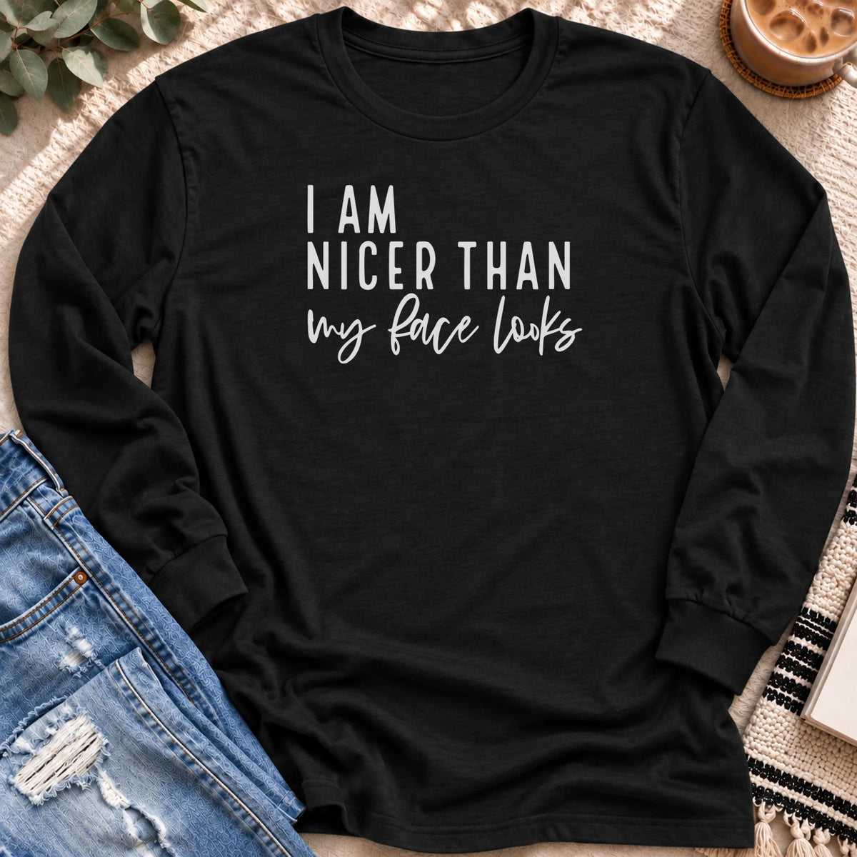 I'm Nicer Than My Face Looks Long Sleeve in Black - Quiet Chaos Co unisex mental health long sleeve tee