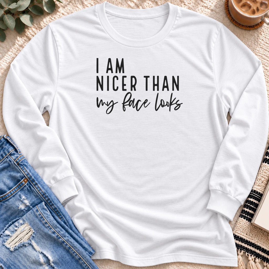 I'm Nicer Than My Face Looks Long Sleeve in White - Quiet Chaos Co unisex mental health long sleeve tee
