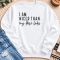 I'm Nicer Than My Face Looks Sweatshirt in White - Quiet Chaos Co unisex mental health sweatshirt