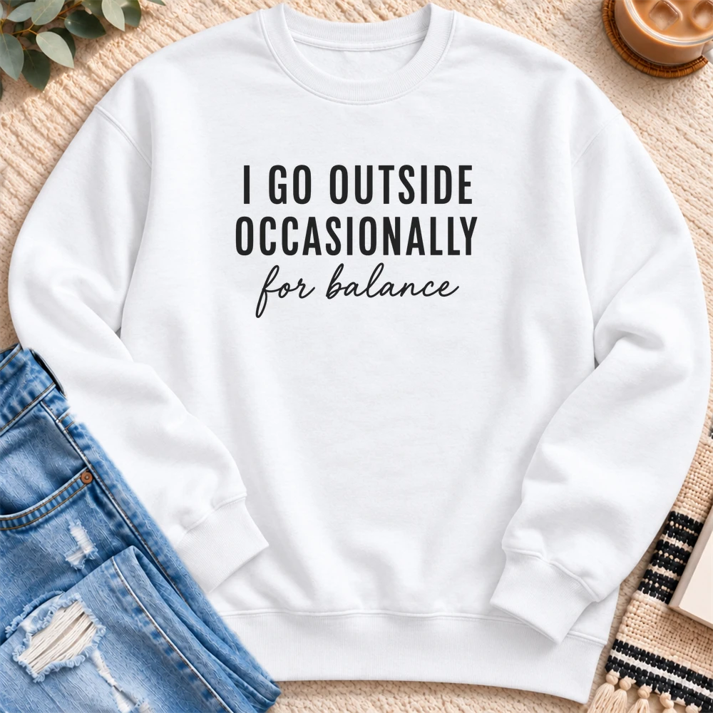 I go Outside Occasionally Sweatshirt in White - Quiet Chaos Co unisex mental health sweatshirt