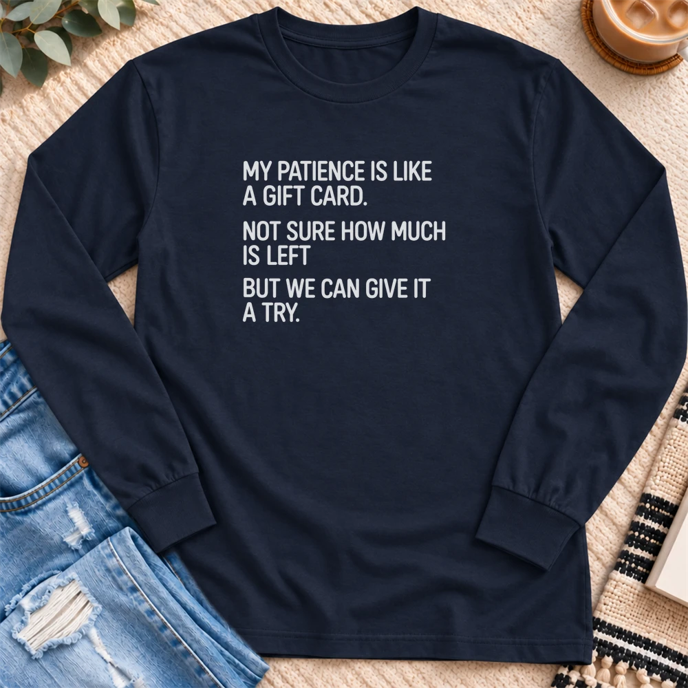 Patience Like a Gift Card Long Sleeve in Navy - Quiet Chaos Co unisex mental health long sleeve tee