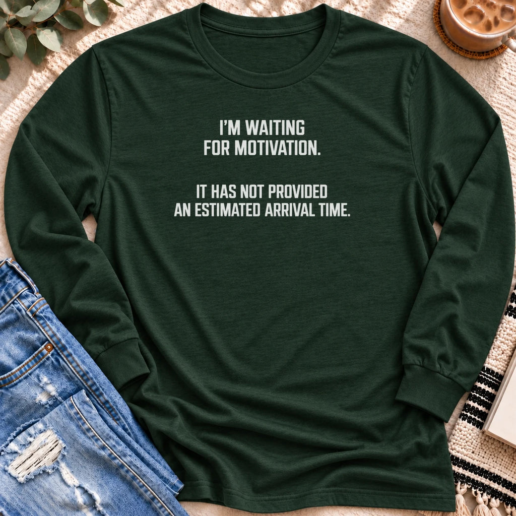 Waiting for Motivation, No Arrival Time Long Sleeve in Forest Green - Quiet Chaos Co unisex mental health long sleeve tee