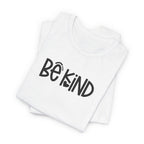 Be Kind T-Shirt