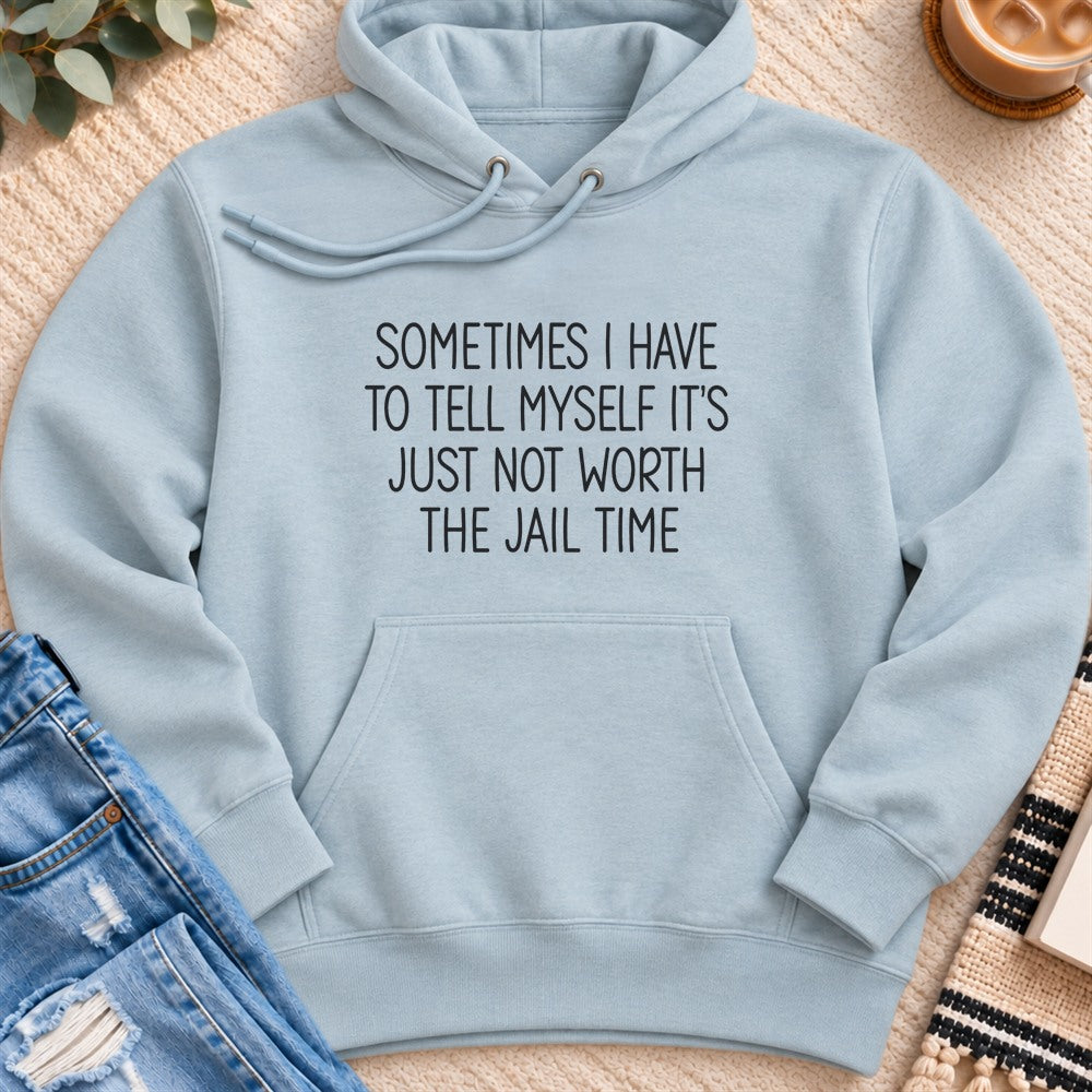 It's Just Not Worth the Jail Time Premium Hoodie in Blue Mist - Quiet Chaos Co unisex mental health hoodie