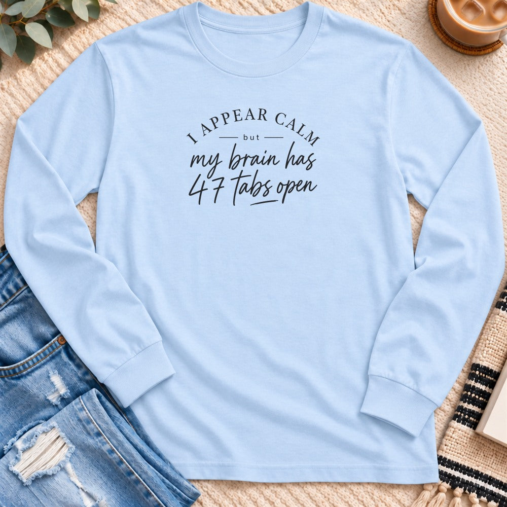I Appear Calm Long Sleeve in Light Blue - Quiet Chaos Co unisex mental health long sleeve tee