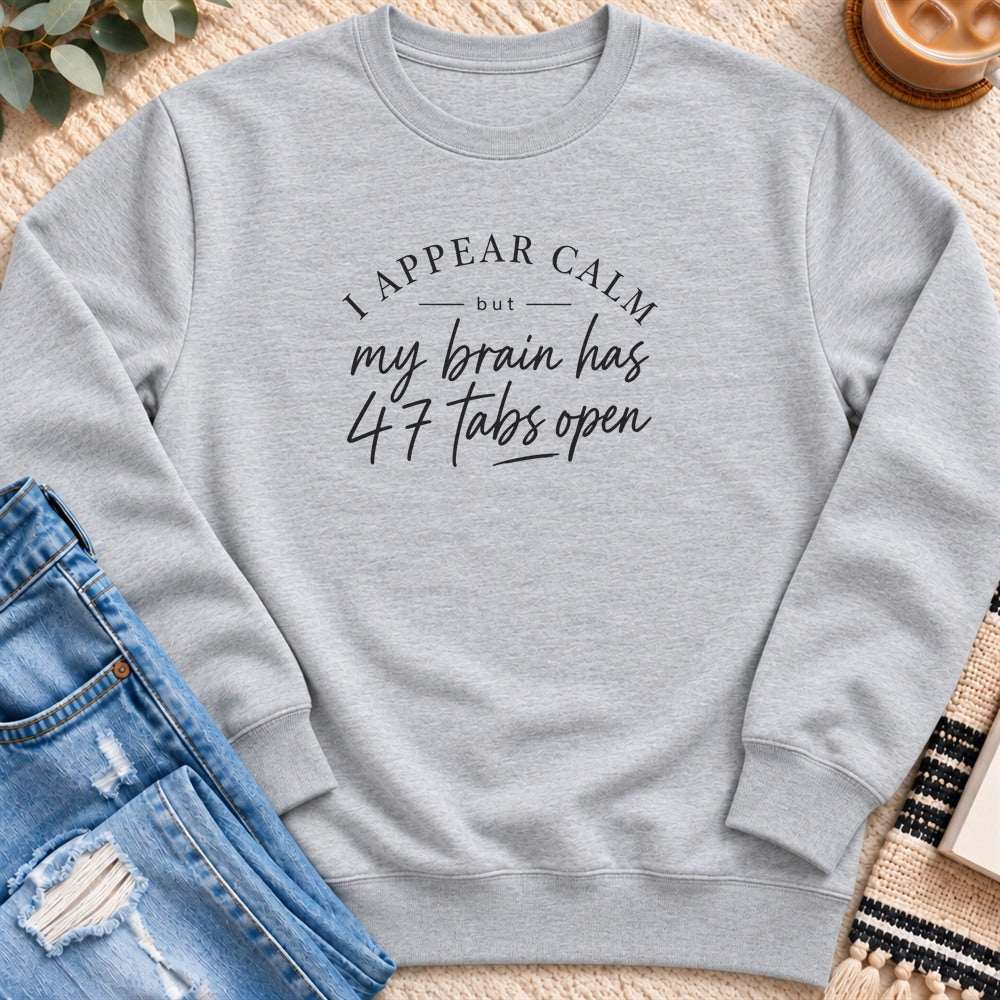 I Appear Calm Sweatshirt in Heather Grey - Quiet Chaos Co unisex mental health sweatshirt