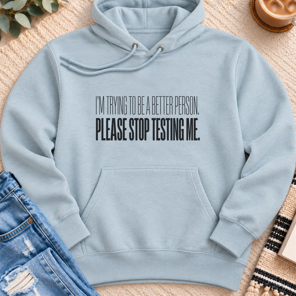 Please Stop Testing Me Premium Hoodie in Blue Mist - Quiet Chaos Co unisex mental health hoodie