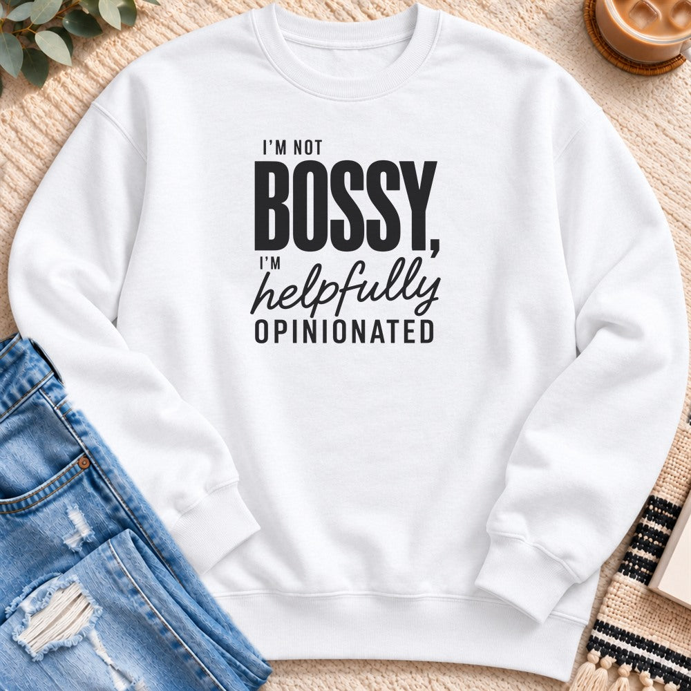 I'm not Bossy Sweatshirt in White - Quiet Chaos Co unisex mental health sweatshirt