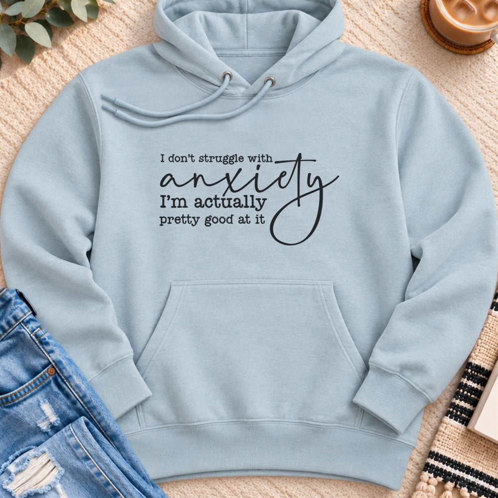 I Don't Struggle With Anxiety Premium Hoodie in Blue Mist - Quiet Chaos Co unisex mental health hoodie