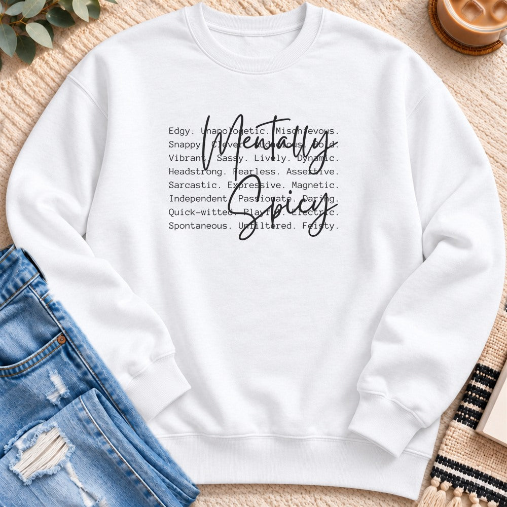 Mentally Spicy Sweatshirt in White - Quiet Chaos Co unisex mental health sweatshirt