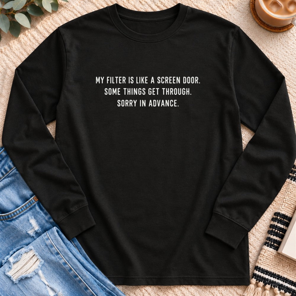 My Filter Is Like a Screen Door Long Sleeve in Black - Quiet Chaos Co unisex mental health long sleeve tee