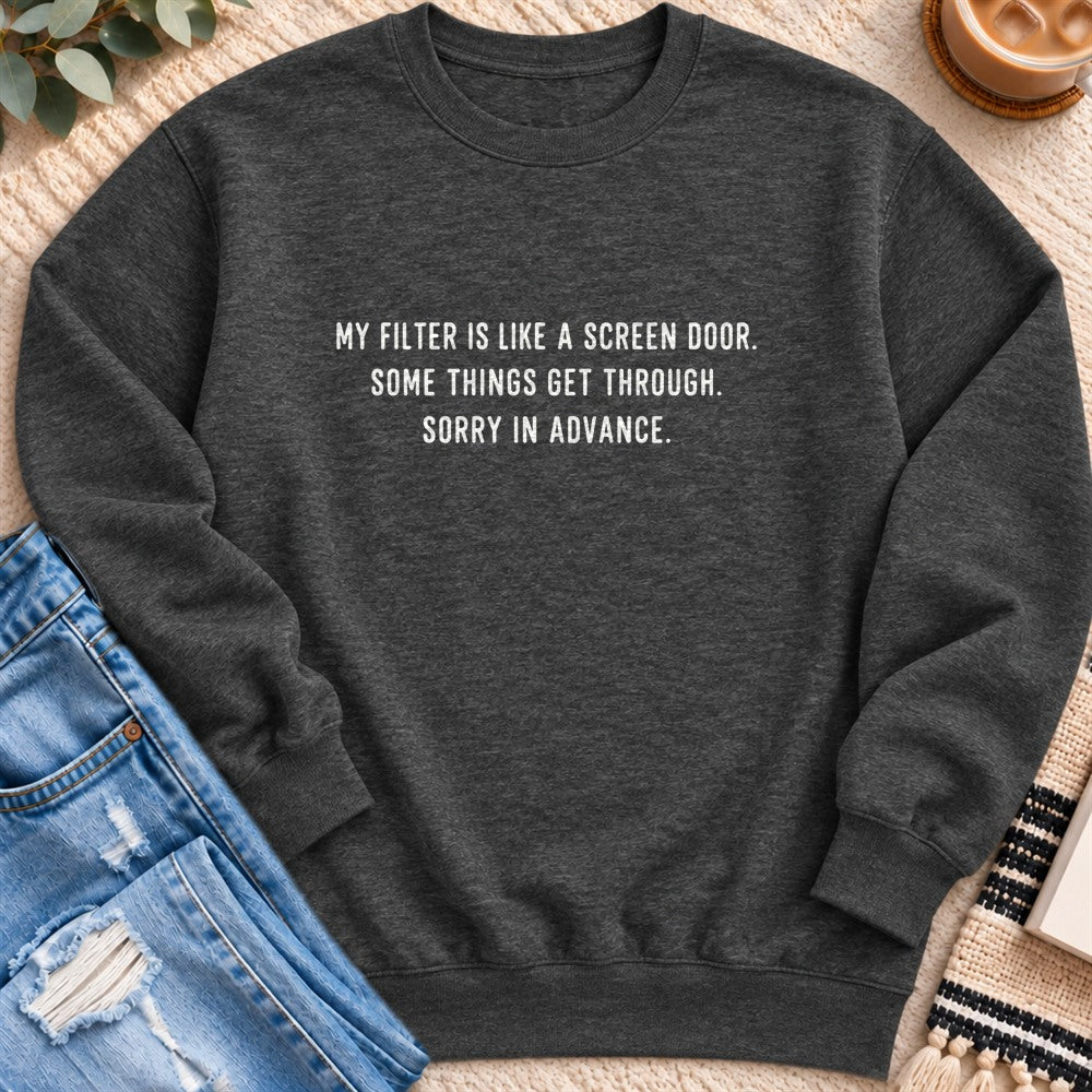 My Filter Is Like a Screen Door Sweatshirt in Charcoal Heather - Quiet Chaos Co unisex mental health sweatshirt