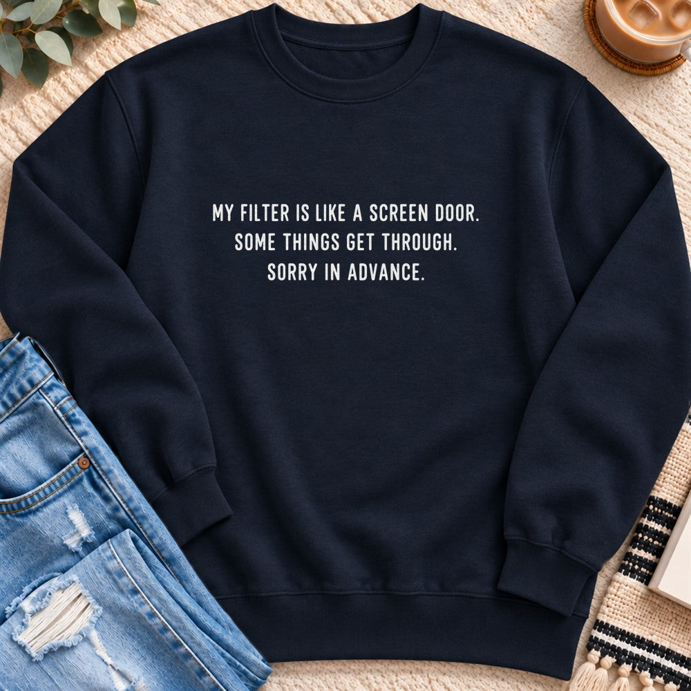 My Filter Is Like a Screen Door Sweatshirt in Navy - Quiet Chaos Co unisex mental health sweatshirt