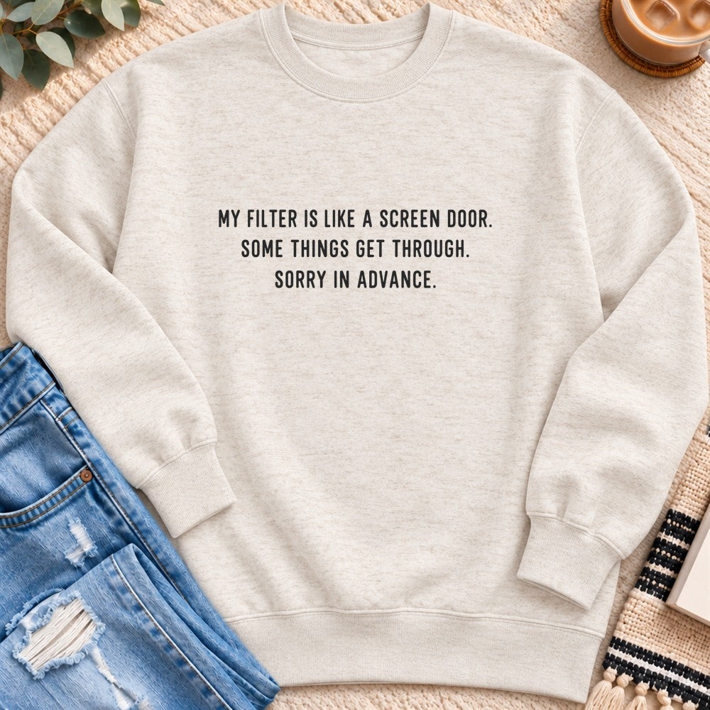 My Filter Is Like a Screen Door Sweatshirt in Oatmeal Heather - Quiet Chaos Co unisex mental health sweatshirt