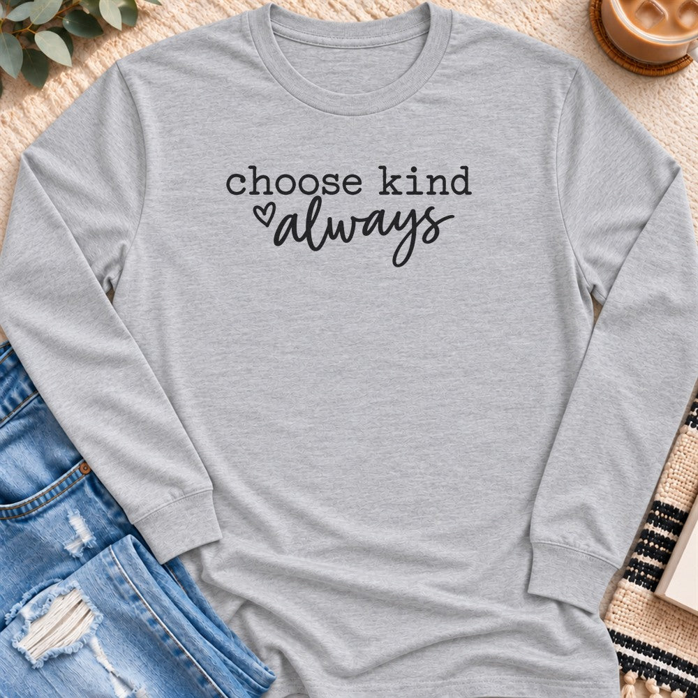 Choose Kind Always Long Sleeve in Sport Grey - Quiet Chaos Co unisex mental health long sleeve tee