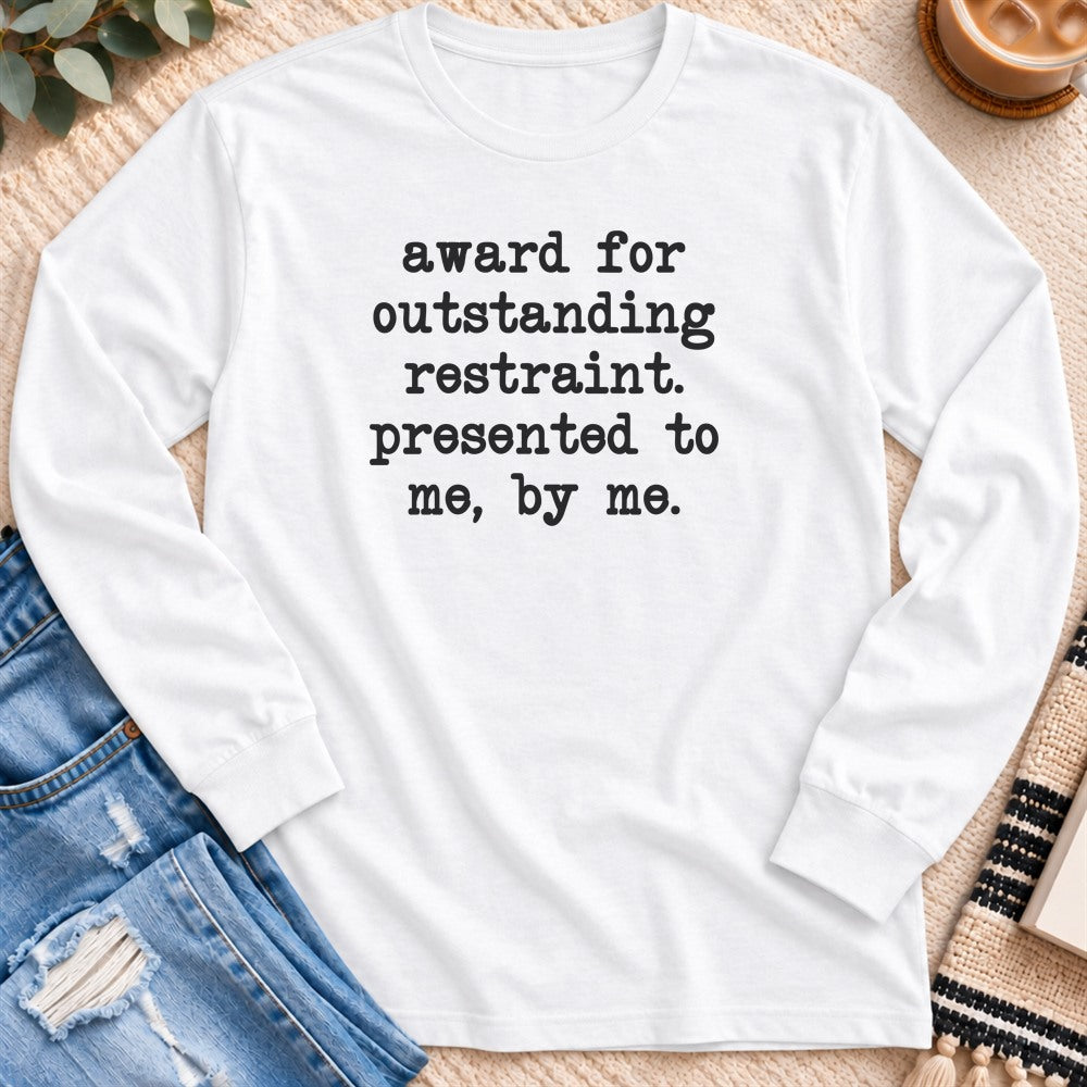 Award for Outstanding Restraint Long Sleeve in White - Quiet Chaos Co unisex mental health long sleeve tee