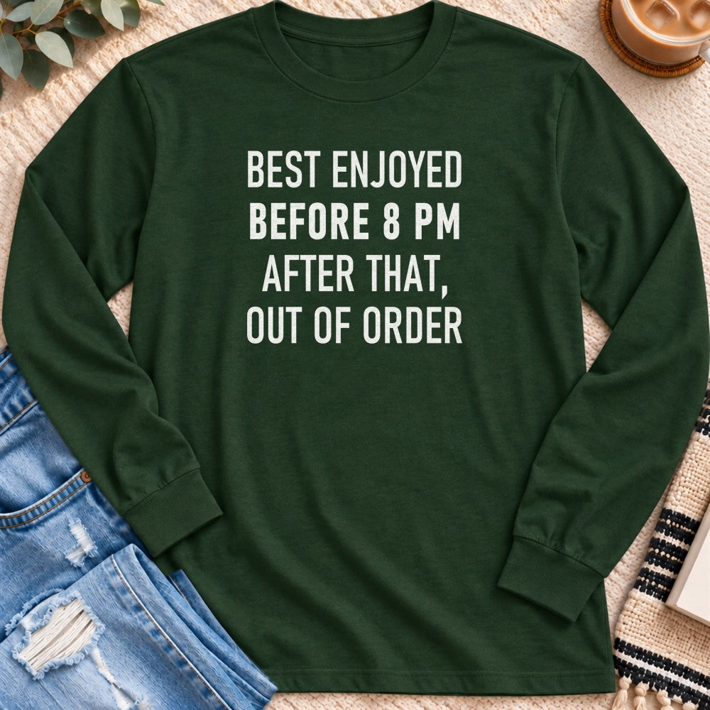 Best Enjoyed Before 8 PM Long Sleeve in Forest Green - Quiet Chaos Co unisex mental health long sleeve tee