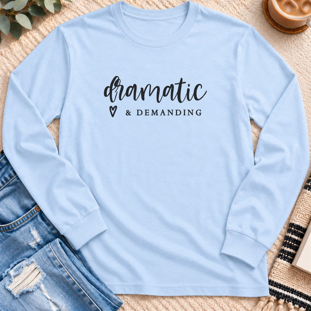Dramatic & Demanding Long Sleeve in Light Blue - Quiet Chaos Co unisex mental health long sleeve tee