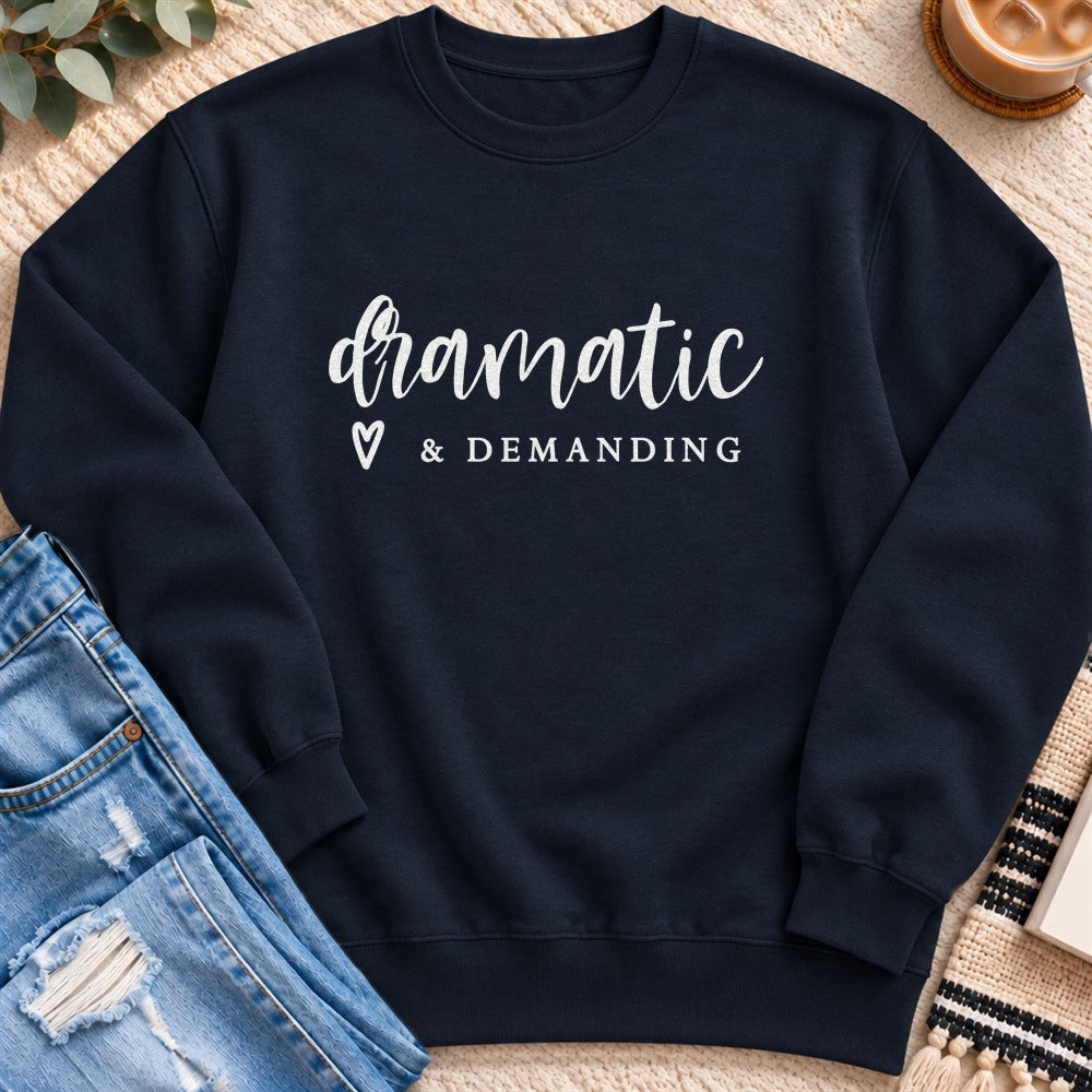Dramatic & Demanding Sweatshirt in Navy - Quiet Chaos Co unisex mental health sweatshirt