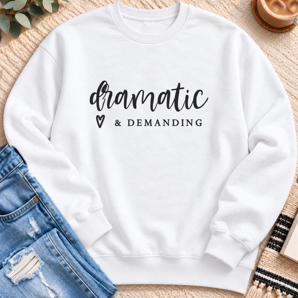 Dramatic & Demanding Sweatshirt in White - Quiet Chaos Co unisex mental health sweatshirt