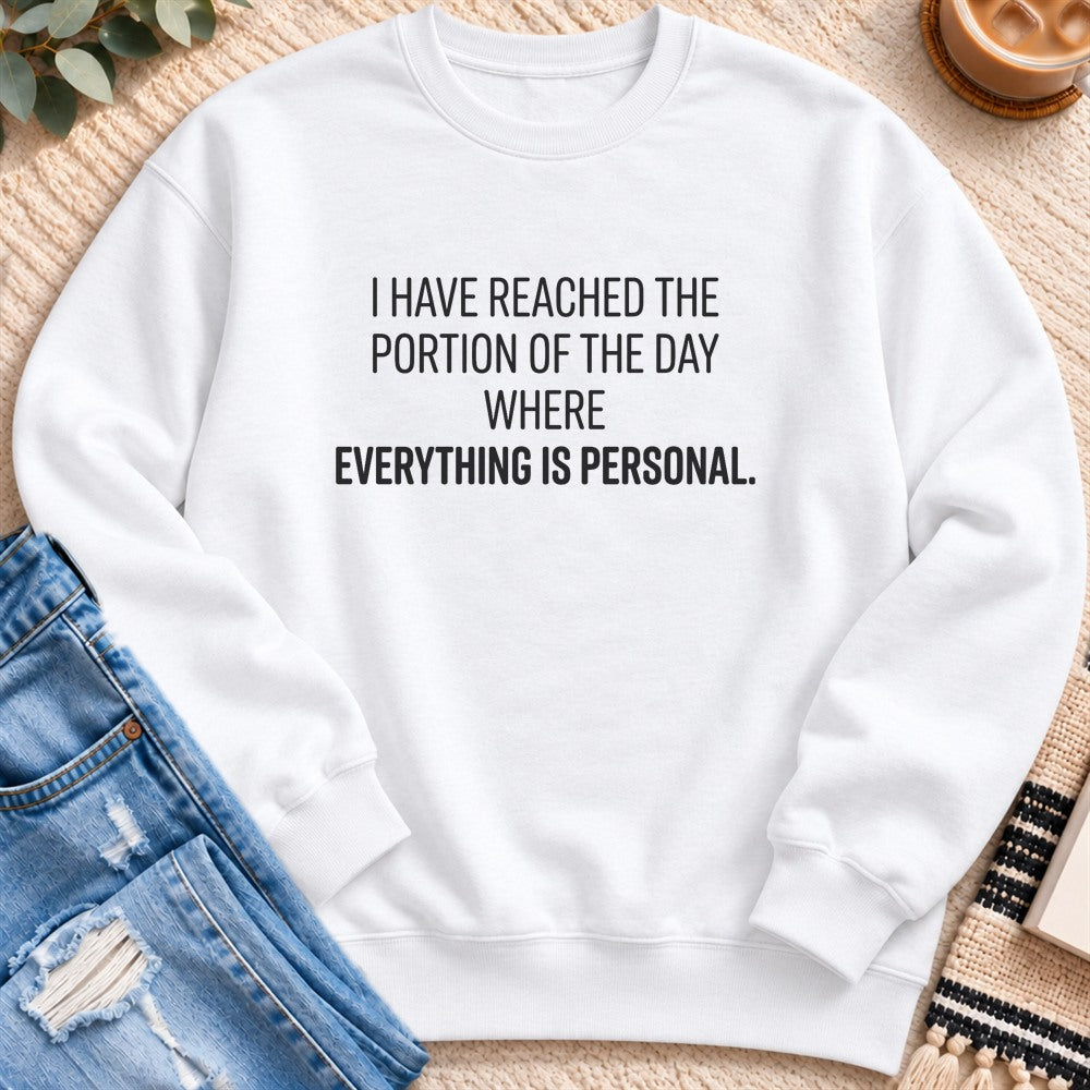 Everything Is Personal Sweatshirt in White - Quiet Chaos Co unisex mental health sweatshirt