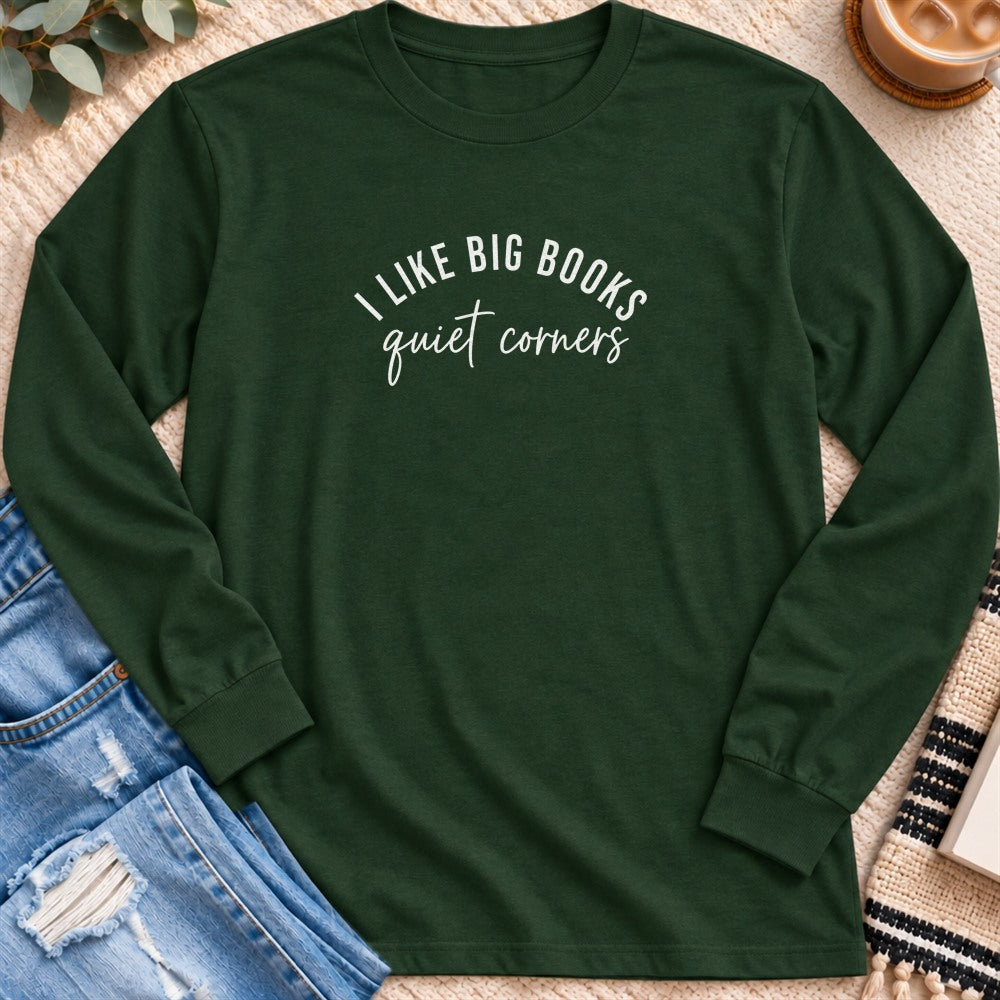 I Like Big Books, Quiet Corners Long Sleeve in Forest Green - Quiet Chaos Co unisex mental health long sleeve tee