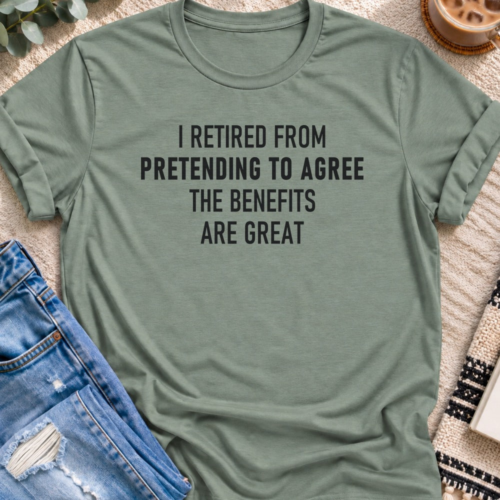 I Retired From Pretending to Agree T-Shirt in Sage - Quiet Chaos Co unisex mental health tee