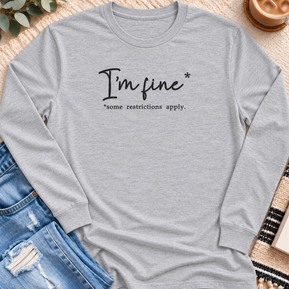 I'm Fine, Some Restrictions Apply Long Sleeve in Sport Grey - Quiet Chaos Co unisex mental health long sleeve tee