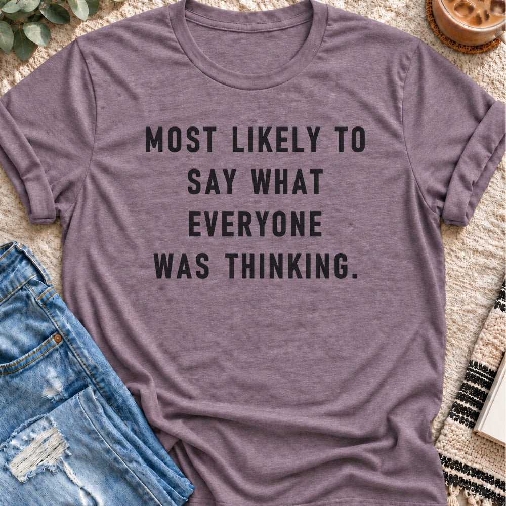 Most Likely to Say What Everyone Was Thinking T-Shirt in Heather Purple - Quiet Chaos Co unisex mental health tee