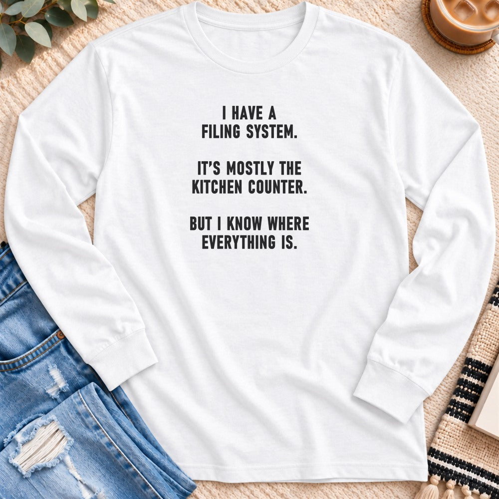 My Filing System Is the Kitchen Counter Long Sleeve in White - Quiet Chaos Co unisex mental health long sleeve tee