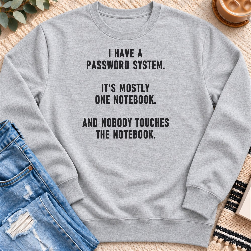My Password System Is One Notebook Sweatshirt in Heather Grey - Quiet Chaos Co unisex mental health sweatshirt