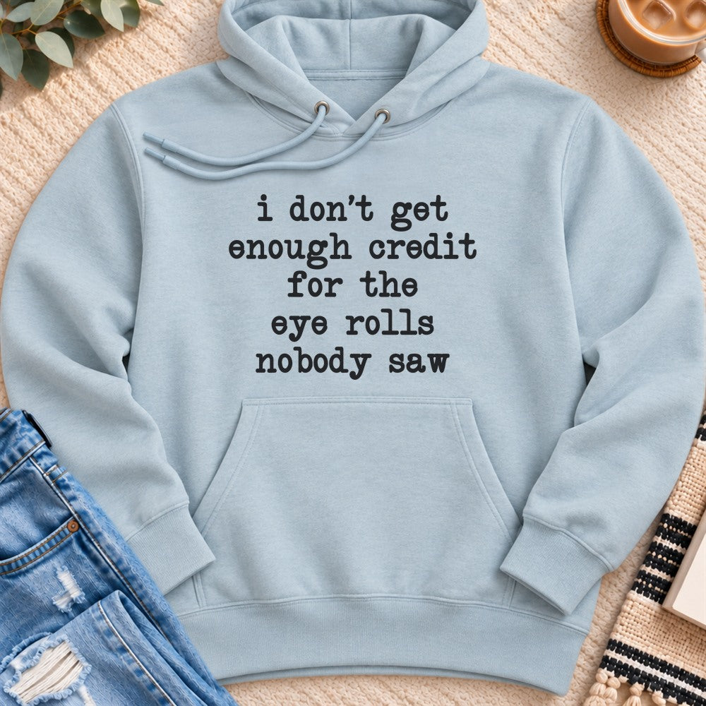 No Credit for the Eye Rolls Nobody Saw Premium Hoodie in Blue Mist - Quiet Chaos Co unisex mental health hoodie