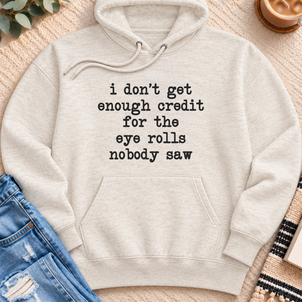 No Credit for the Eye Rolls Nobody Saw Premium Hoodie in Oatmeal Heather - Quiet Chaos Co unisex mental health hoodie