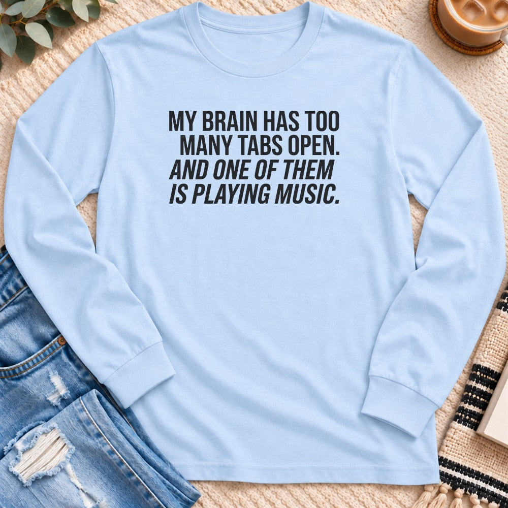 One Tab Is Playing Music Long Sleeve in Light Blue - Quiet Chaos Co unisex mental health long sleeve tee