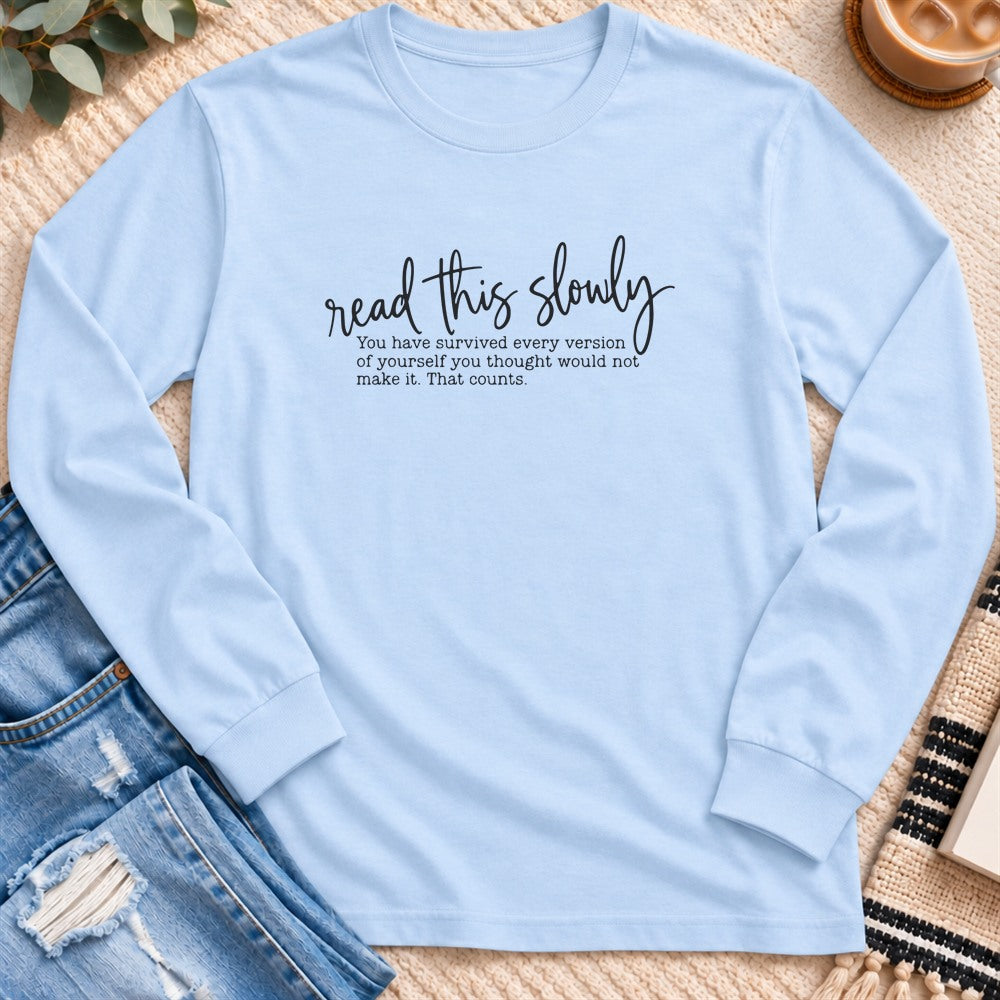 Read This Slowly Long Sleeve in Light Blue - Quiet Chaos Co unisex mental health long sleeve tee