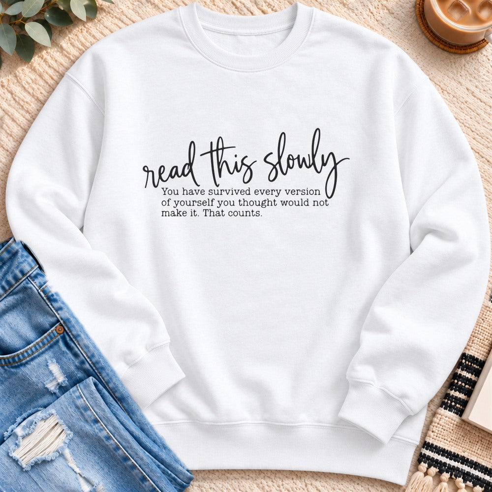 Read This Slowly Sweatshirt in White - Quiet Chaos Co unisex mental health sweatshirt