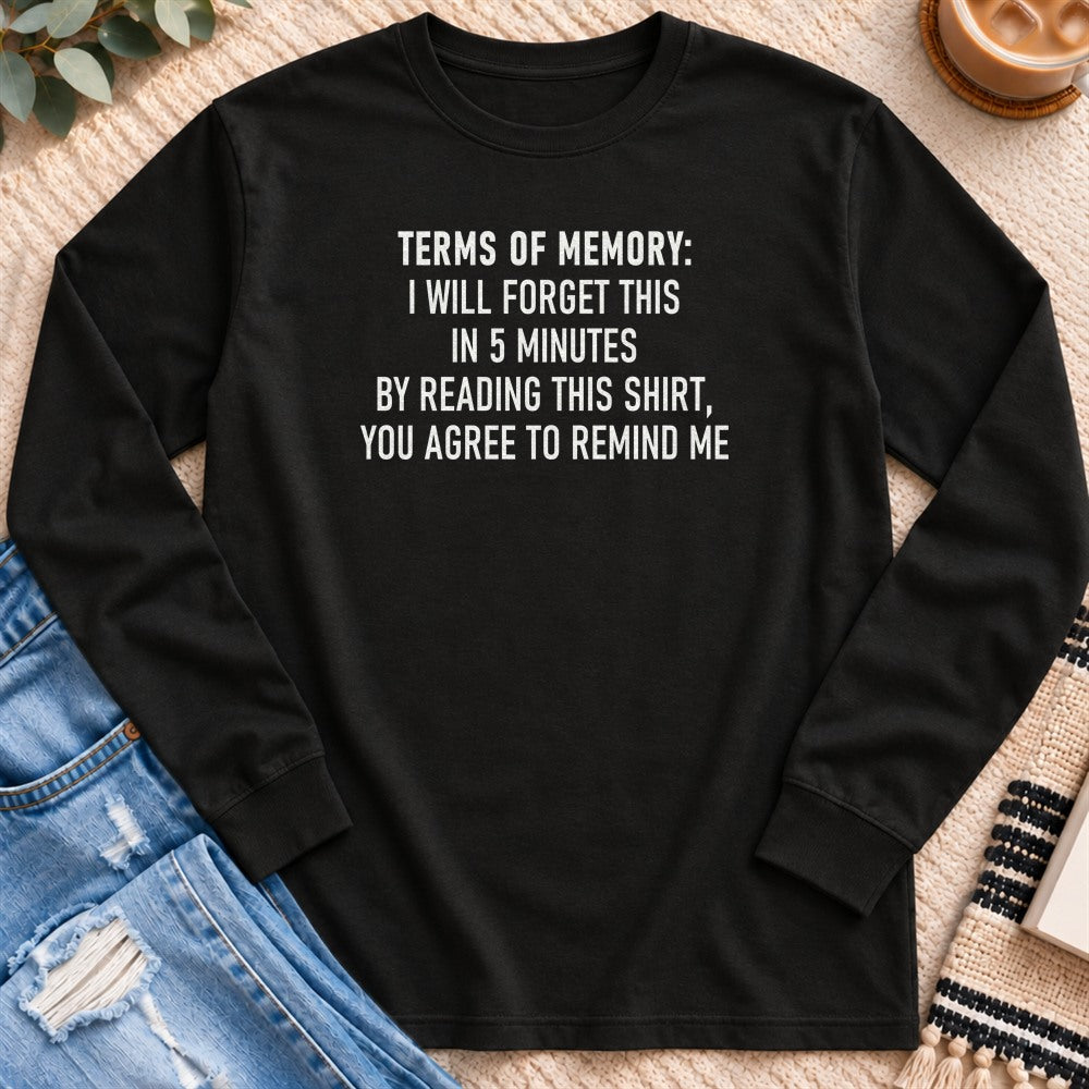 Terms of Memory, I'll Forget in 5 Minutes Long Sleeve in Black - Quiet Chaos Co unisex mental health long sleeve tee