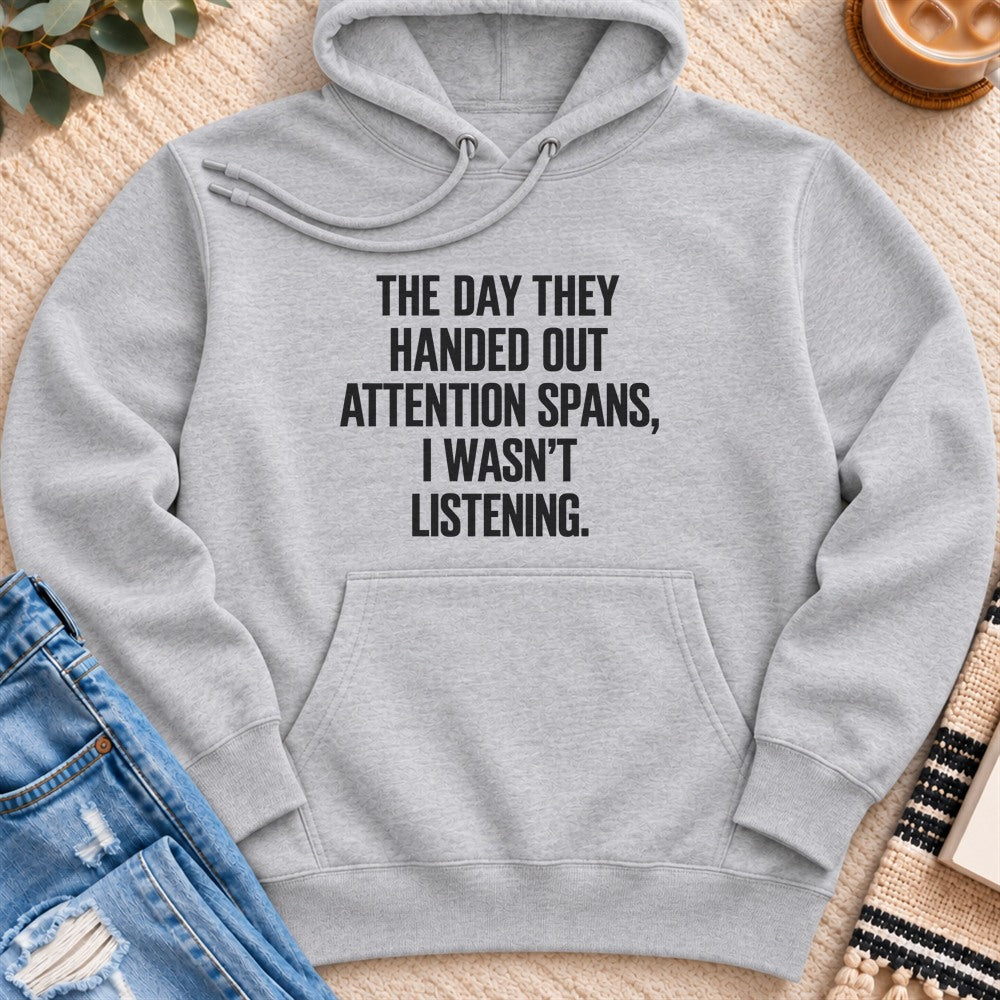 The Day They Handed out Attention Spans Premium Hoodie in Heather Grey - Quiet Chaos Co unisex mental health hoodie
