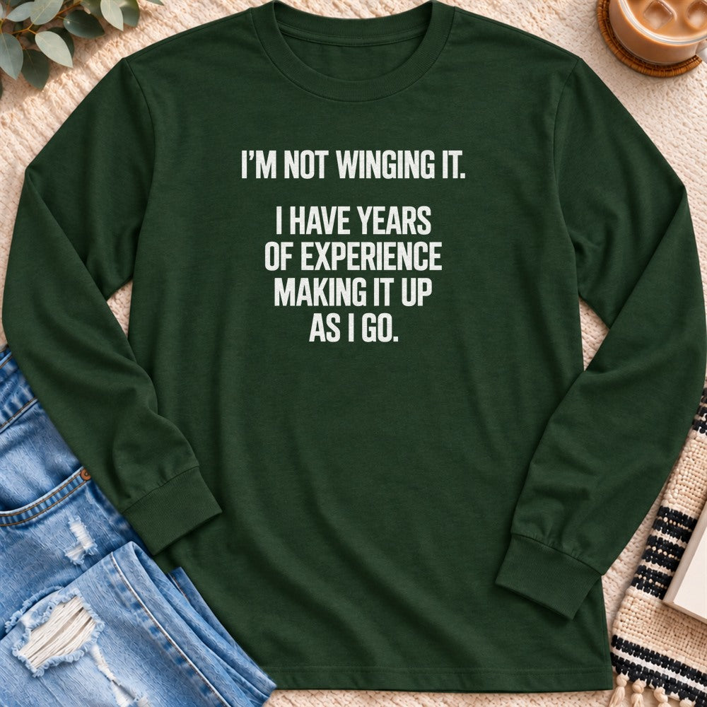 Years of Experience Making It Up Long Sleeve in Forest Green - Quiet Chaos Co unisex mental health long sleeve tee