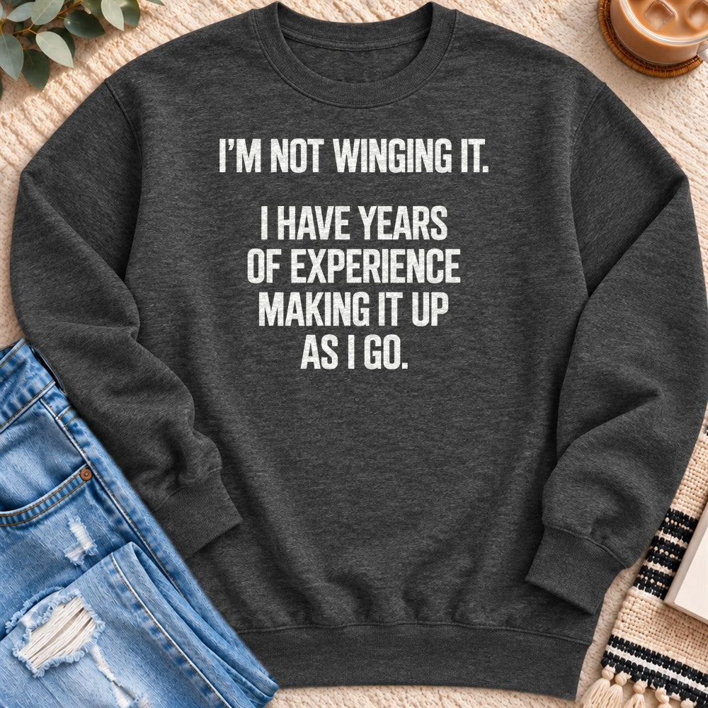 Years of Experience Making It Up Sweatshirt in Charcoal Heather - Quiet Chaos Co unisex mental health sweatshirt