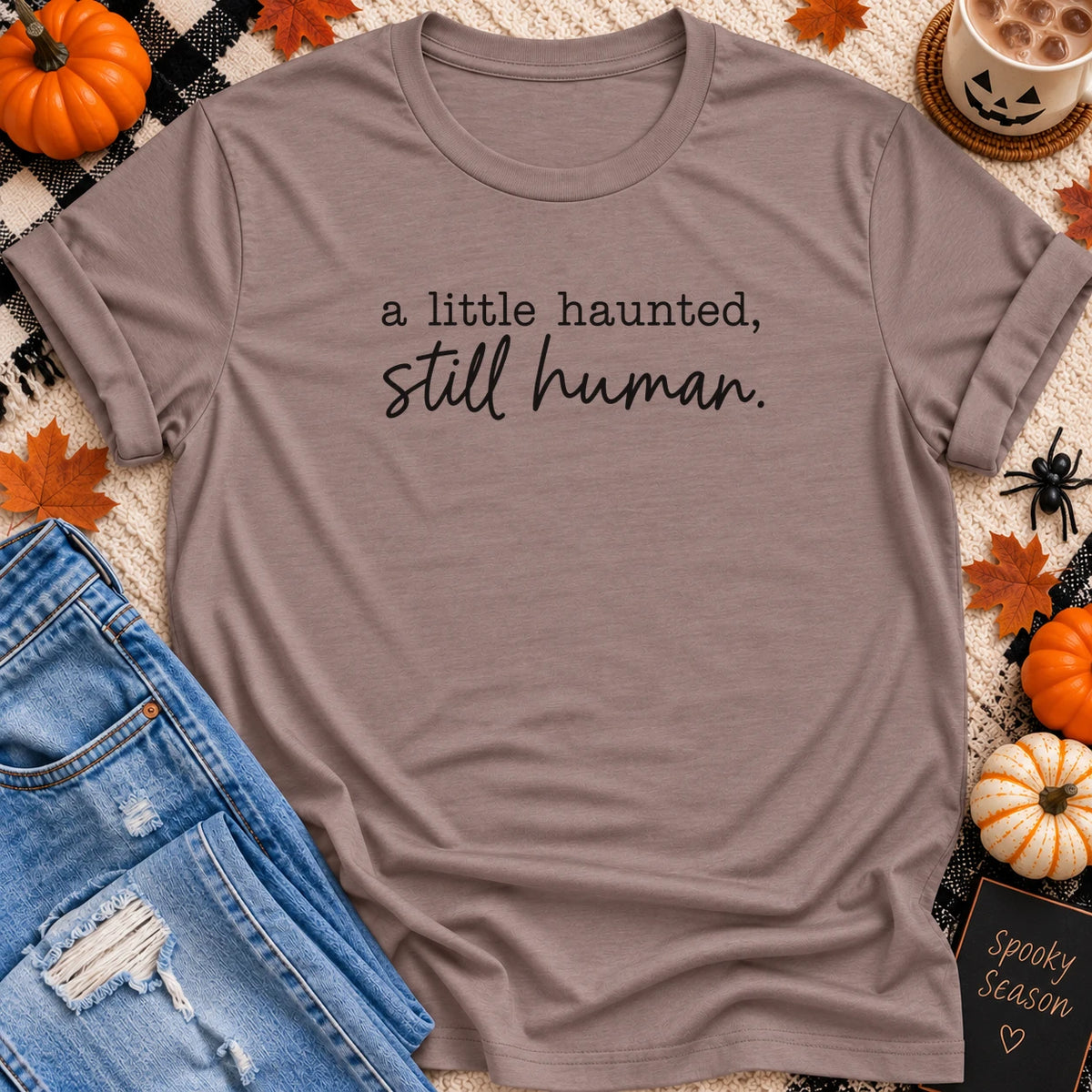 A Little Haunted, Still Human T-Shirt in Pebble Brown - Quiet Chaos Co unisex mental health tee