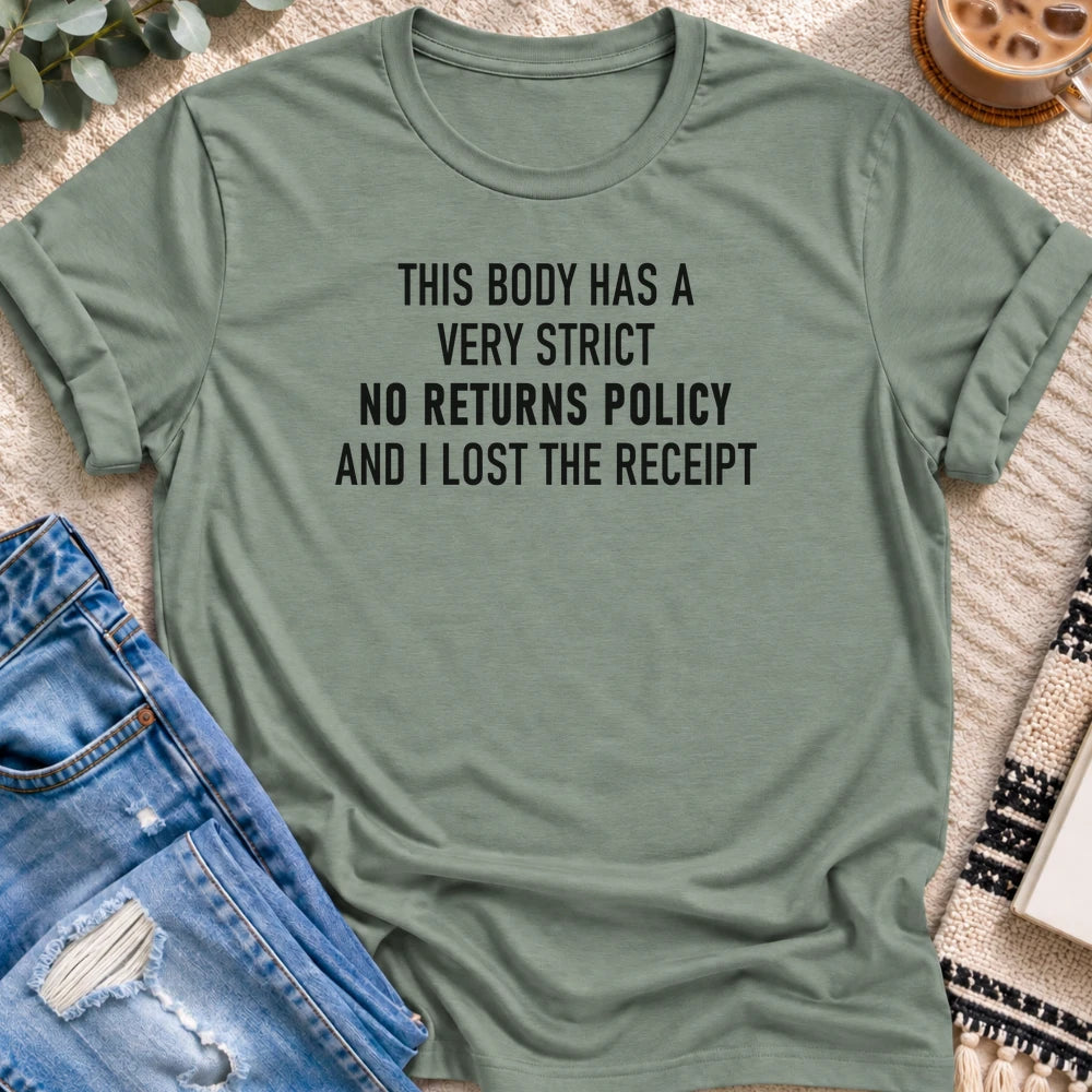 A Very Strict No Returns Policy T-shirt in Sage - Quiet Chaos Co unisex mental health tee
